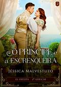 Ler O Príncipe e a Encrenqueira: As Collins 2ª Geração - Livro 2, do autor Jéssica  Malvestuto