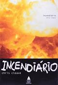 Ler Incendiário, do autor Chris Cleave