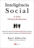 Ler Inteligência Social: Além do qi, Além da Inteligência Emocional, Aplicando a Teoria da Inteligência Múltipla na Interação Humana, do autor Karl Albrecht Ler Inteligência Social: Além do qi, Além da Inteligência Emocional, Aplicando a Teoria da Inteligência Múltipla na Interação Humana, do autor Karl Albrecht
