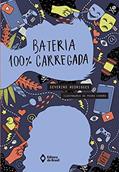 Ler Bateria 100% carregada, do autor Severino Rodrigues