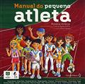 Ler Manual do Pequeno Atleta, do autor Rosane Araujo Ler Manual do Pequeno Atleta, do autor Rosane Araujo