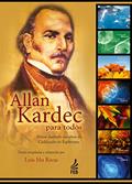 Ler Allan Kardec Para Todos, do autor Luis Hu Rivas