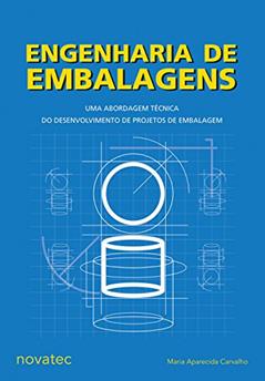 Engenharia de Embalagens, do autor Maria Aparecida Carvalho