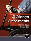 Ler A Criança em Crescimento, do autor Denise Boyd; Helen Bee Ler A Criança em Crescimento, do autor Denise Boyd; Helen Bee