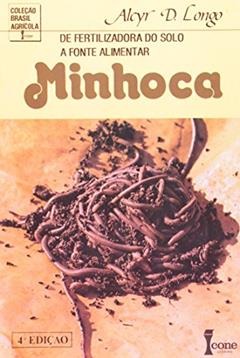Minhoca. O Fertilizante Da Terra, do autor Alcyr Domingos Longo