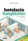 Ler Hotelaria hospitalar: Gestão em hospitalidade e humanização, do autor Marcelo Boeger