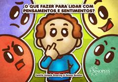 O que Fazer Para Lidar com Pensamentos e Sentimentos?, do autor Camilla Volpato