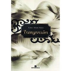 Transgressões, do autor Uzma Aslam Khan