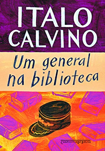 Um general na biblioteca, do autor Italo Calvino