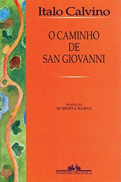 O caminho de San Giovanni, do autor Italo Calvino