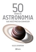 Ler 50 ideias de astronomia que você precisa conhecer: 9, do autor Giles Sparrow