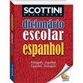 Ler Scottini Dicionário Escolar de Espanhol (I), do autor ALFREDO SCOTTINI