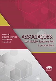 Associações: Constituição,fundamentos E Perspectiva - 2ª Tiragem, do autor Ana Frazão/oksandro Gonçalves/uinie Caminha