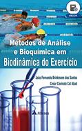 Ler Métodos de Análise e Bioquímica em Biodinâmica do Exercício (eBook), do autor João Fernando Brinkmann dos Santos; César Cavinato Cal Abad