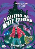 Ler Betina Vlad e o Castelo da Noite Eterna: Volume 1, do autor Douglas MCT