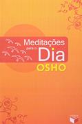 Ler Meditações para o dia, do autor Osho