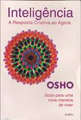 Ler Inteligência: A Resposta Criativa ao Agora, do autor Osho Ler Inteligência: A Resposta Criativa ao Agora, do autor Osho