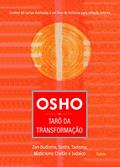 Ler Osho - Tarô da Transformação (bolso): Zen-budismo, Tantra, Taoismo, Misticismo Cristão e Judaico, do autor Osho