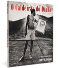 Ler O Caldeirão do Diabo, do autor Andre Cypriano