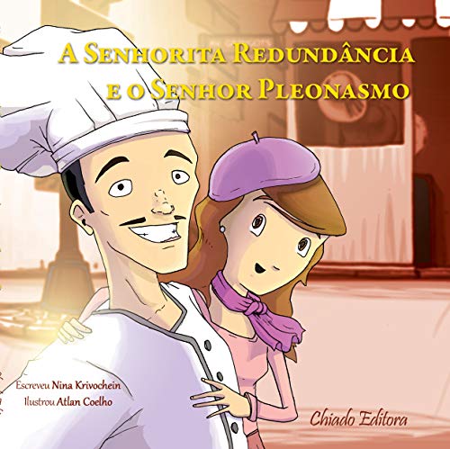 Ler A Senhorita Redundância e o Senhor Pleonasmo, do autor Nina Krivochein Ler A Senhorita Redundância e o Senhor Pleonasmo, do autor Nina Krivochein