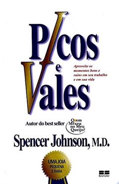Picos E Vales (Em Portugues Do Brasil), do autor Spencer Johnson