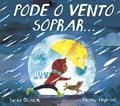 Ler Pode o Vento Soprar., do autor Sasha Quinton Ler Pode o Vento Soprar., do autor Sasha Quinton