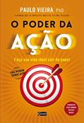 Ler O poder da ação, do autor Paulo Vieira
