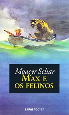 Max e os Felinos, do autor Moacyr Scliar