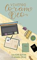 Ler Vivendo Coram Deo, do autor Guilherme Buffoni; Amanda Coelho