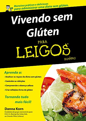 Ler Vivendo sem Glúten Para Leigos, do autor Danna Korn Ler Vivendo sem Glúten Para Leigos, do autor Danna Korn