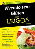 Ler Vivendo sem Glúten Para Leigos, do autor Danna Korn