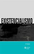 Ler Existencialismo, do autor Jack Reynolds