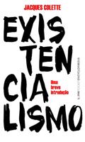 Ler Existencialismo, do autor Jacques Colette Ler Existencialismo, do autor Jacques Colette