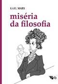 Ler Miséria da Filosofia, do autor Karl Marx Ler Miséria da Filosofia, do autor Karl Marx