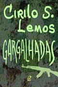 Ler Gargalhadas, do autor Cirilo S. Lemos Ler Gargalhadas, do autor Cirilo S. Lemos