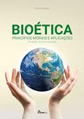 Ler Bioética: princípios morais e aplicações, do autor Darlei Dall'Agnol
