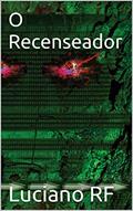 Ler O Recenseador, do autor Luciano RF