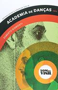 Ler Academia de danças - Egberto Gismonti: Som do vinil: entrevistas a Charles Gavin, do autor Egberto Gismonti; Charles Gavin