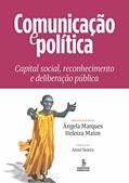 Ler Comunicação e política: capital social, reconhecimento e deliberação pública, do autor HELOIZA H DE MATOS; CRISTINA S MARQUES Ler Comunicação e política: capital social, reconhecimento e deliberação pública, do autor HELOIZA H DE MATOS; CRISTINA S MARQUES