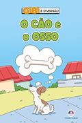 Ler O cão e o osso, do autor Paloma Blanca Alves Barbieri