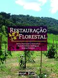 Ler Restauração Florestal, do autor Pedro Henrique S. Brancalion; Ricardo Ribeiro Rodrigues; Sergius Gandolfi