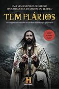 Ler Templários Da origem das cruzadas ao declínio dos monges guerreiros, do autor Canal História Ler Templários Da origem das cruzadas ao declínio dos monges guerreiros, do autor Canal História