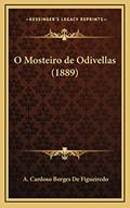 Ler O Mosteiro de Odivellas (1889), do autor A. Cardoso Borges De Figueiredo