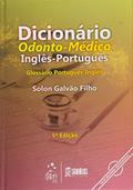 Ler Dicionário Odonto-Médico Inglês-Portugues, do autor Solon Galvão Filho Ler Dicionário Odonto-Médico Inglês-Portugues, do autor Solon Galvão Filho