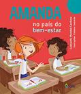 Ler Amanda no país do bem-estar, do autor Leonardo Mendes Cardoso