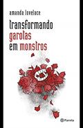 Ler Transformando garotas em monstros: (Poesia Urbana), do autor Amanda Lovelace Ler Transformando garotas em monstros: (Poesia Urbana), do autor Amanda Lovelace