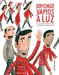 Ler Domingo Vamos a Luz, do autor José Jorge Letria
