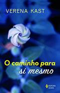 Ler O caminho para si mesmo, do autor Verena Kast Ler O caminho para si mesmo, do autor Verena Kast