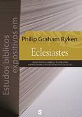 Ler Estudos bíblicos expositivos em Eclesiastes, do autor Philip Graham Ryken Ler Estudos bíblicos expositivos em Eclesiastes, do autor Philip Graham Ryken