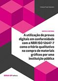 Ler A Utilização de Provas Digitais em Conformidade NBR ISO 12647-7 Como Critério Qualitativo na Compra de Materiais Gráficos por uma Instituição Pública, do autor Cristiane Tonom Silvestrin